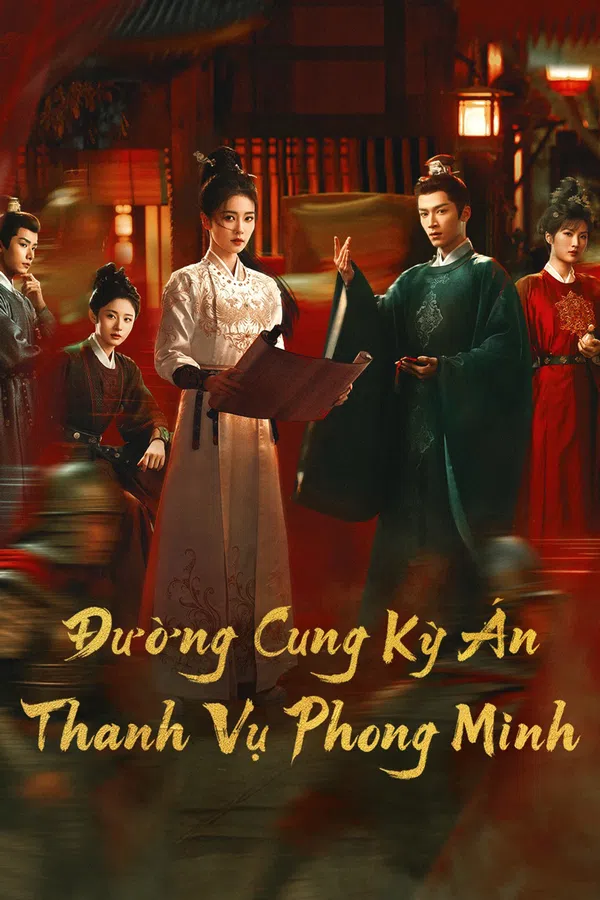 Xem Phim Đường Cung Kỳ Án: Thanh Vụ Phong Minh Vietsub HD Online