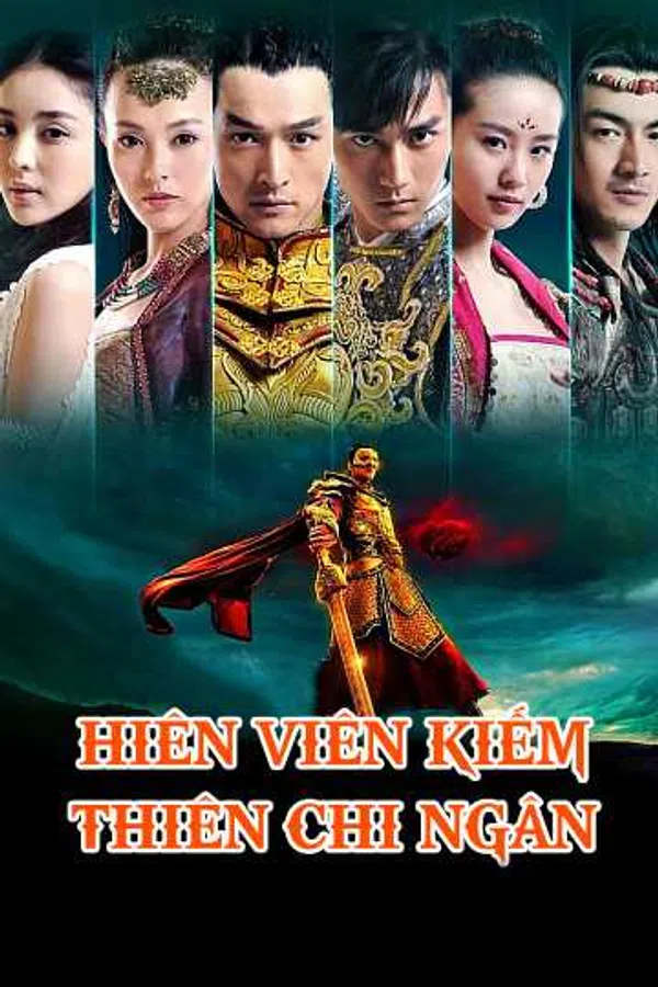 Xem Phim Hiên Viên Kiếm: Thiên Chi Ngân Vietsub HD Online