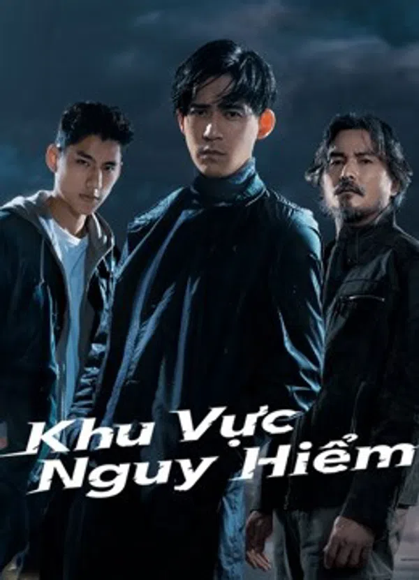 Poster phim Khu Vực Nguy Hiểm trên RoPhim