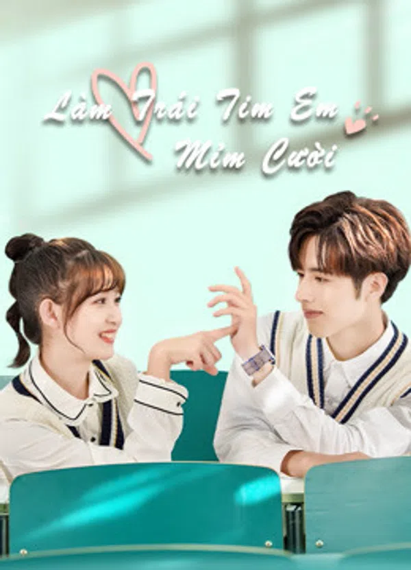 Poster phim Làm Trái Tim Em Mỉm Cười trên RoPhim