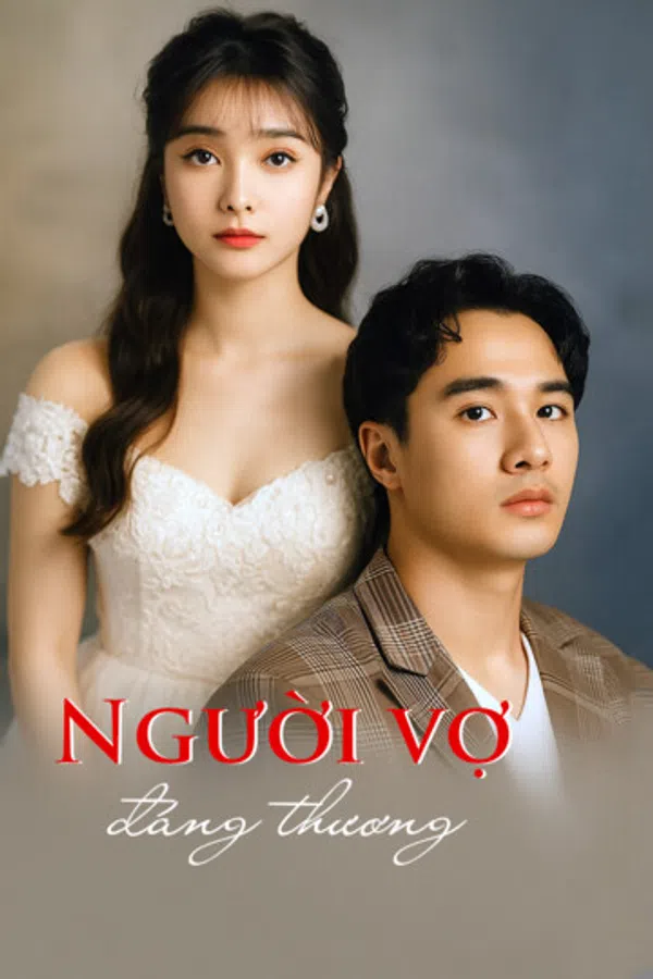 Poster phim Người Vợ Đáng Thương trên RoPhim
