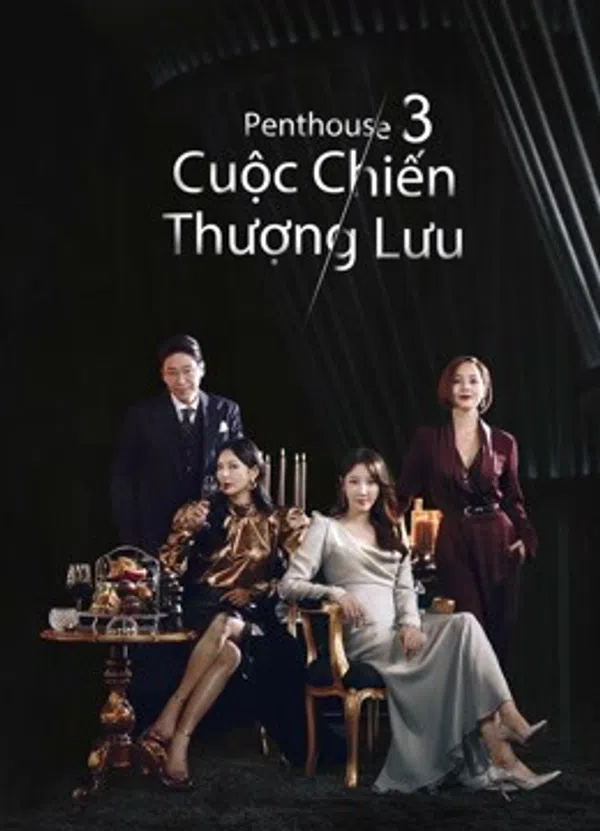 Xem Phim Penthouse Cuộc Chiến Thượng Lưu Phần 3 Vietsub HD Online