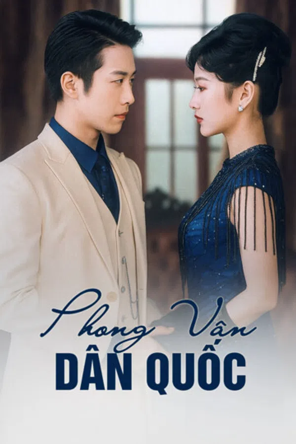 Poster phim Phong Vân Dân Quốc trên RoPhim