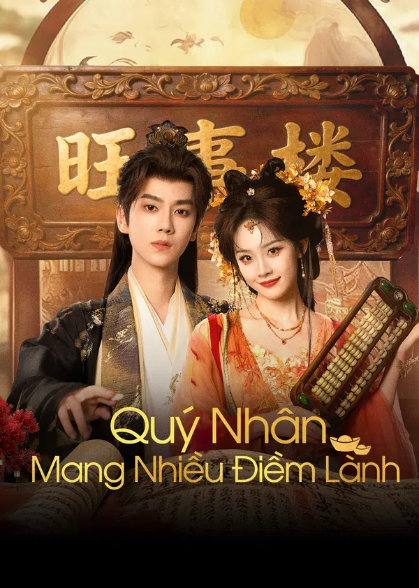 Xem Phim Quý Nhân Mang Nhiều Điềm Lành Vietsub HD Online