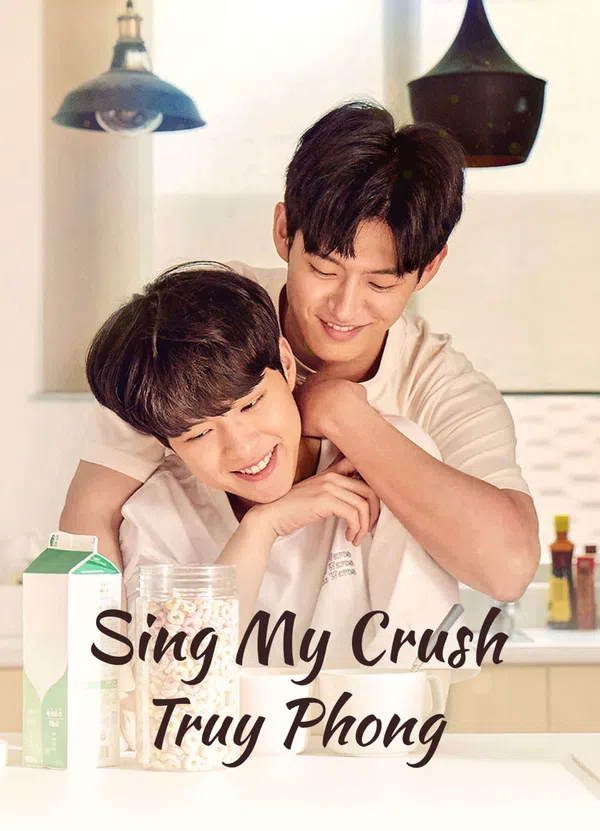 Xem Phim Sing My Crush: Truy Phong Vietsub HD Online