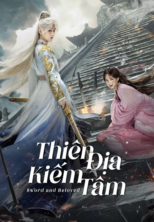 Xem Phim Thiên Địa Kiếm Tâm Vietsub HD Online